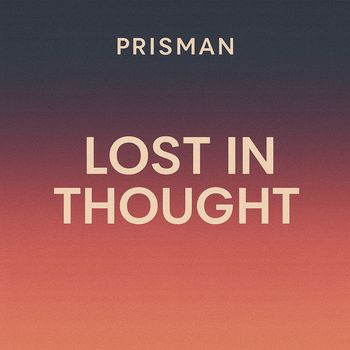 Prisman - Lost In Thought