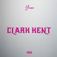 YUMA - Clark Kent (Superman) (Explicit)