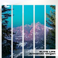 Armando Virgen - Elite Life