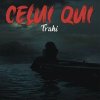 Karima - Celui Qui Trahi