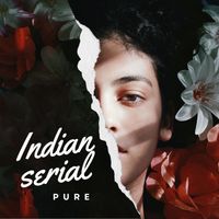 PURE - Indian Serial