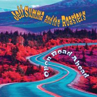 Jeff Summa and the Roasters - Open Road Ahead