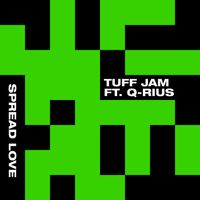 Tuff Jam - Spread Love