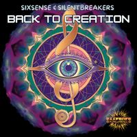Sixsense, SilentBreakers - Back To Creation (Explicit)