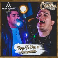 Cantor - Pero Te Vas A Arrepentir