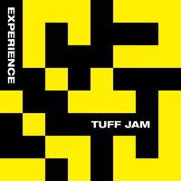 Tuff Jam - Experience