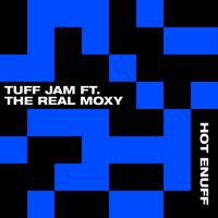 Tuff Jam - Hot Enuff