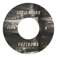 Little Barrie - Fuzz Bomb / Only You