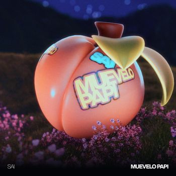 SAI - MUEVELO PAPI (Explicit)