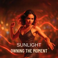 Sunlight - Owning the Moment