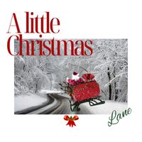 Lane - A Little Christmas