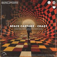 Space Castorz - Crazy