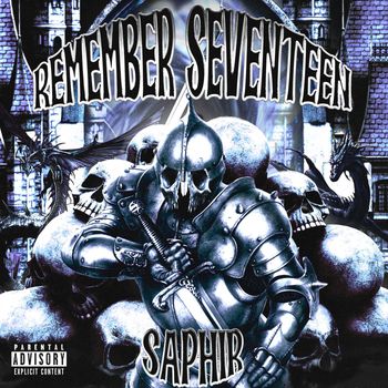 Saphir - Remember Seventeen (Explicit)