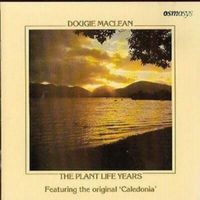 Dougie MacLean - The Plant Life Years
