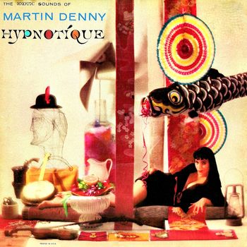 Martin Denny - Hypnotique (Mono And Stereo Versions Remastered)