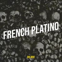 Big Moe - French Platino