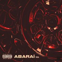 VEGA - ABARAI (Explicit)