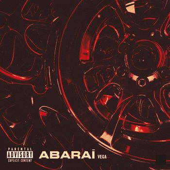 VEGA - ABARAI (Explicit)