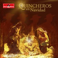 Los Huasos Quincheros - Quincheros en Navidad