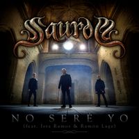 Saurom - No Seré Yo