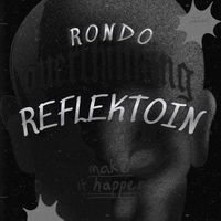 rondo - Reflektoin