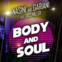 Nasini & Gariani - Body and Soul