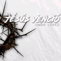 Omar Lopez - Jesús Venció