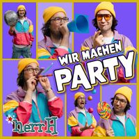herrH - Wir machen Party