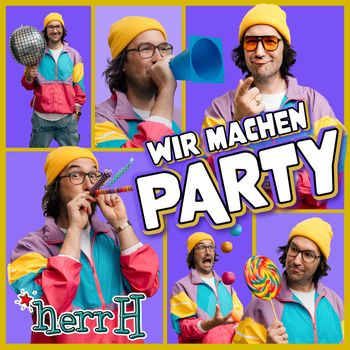 herrH - Wir machen Party