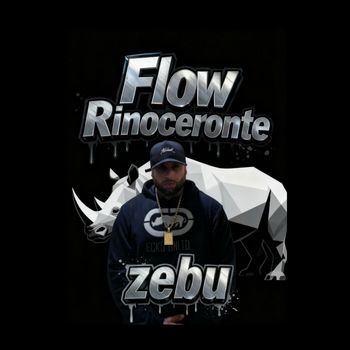 Zebu - Flow Rinoceronte