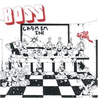 Boss - Cash 'Em In