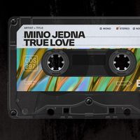 Mino Jedna - True Love