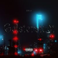 Deli - Geisterstadt (Explicit)