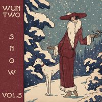 Wun Two - Snow Vol. 5