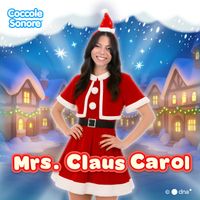 Coccole Sonore - Mrs. Claus Carol