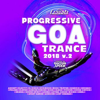 DoctorSpook - Progressive Goa Trance 2018, Vol. 2