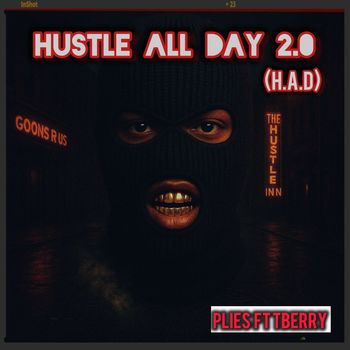 Plies - HUSTLE ALL DAY 2.0 H.A.D (REMIX [Explicit])