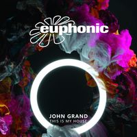 John Grand - This Is My House