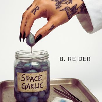 B. Reider - Space Garlic