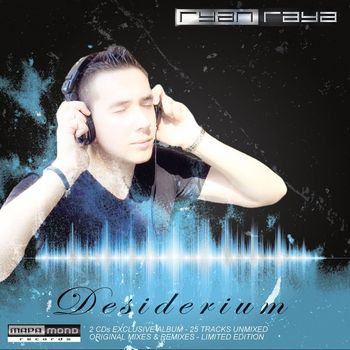 Ryan Raya - DESIDERIUM