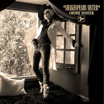 Shakespears Sister - Cosmic Dancer