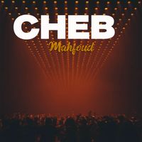 Cheb Mahfoud - Ya Mra Ya Radjel