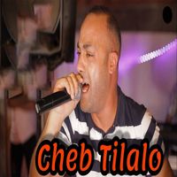 Cheb Tilalo - Rahet Khalatni