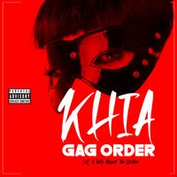 Khia - GagOrder Lets Talk About the Order (Explicit)