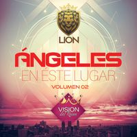 LION - Ángeles en este Lugar