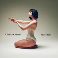Stacey Ryan - Blessing In Disguise (Explicit)