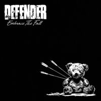 Defender - Embrace the Fall (Explicit)