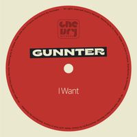 Gunnter - I Want