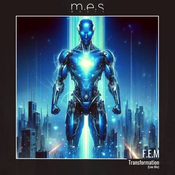 F.E.M - Transformation (Live Mix)