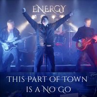 Energy - This Part Of Town Is A No Go